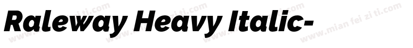 Raleway Heavy Italic字体转换
